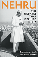 Nehru:  The Debates that defined India