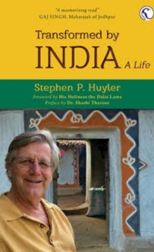 Transformed by India: A Life Transformed by India: A Life